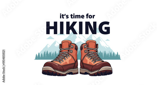 Motivational hiking theme graphic featuring detailed brown boots in the foreground with a misty mountain and forest silhouette backdrop.