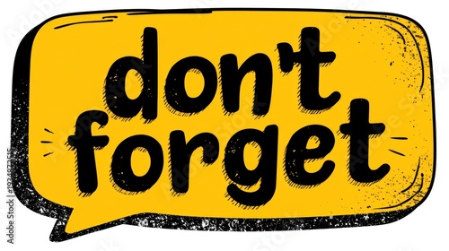 Reminder message in speech bubble illustration