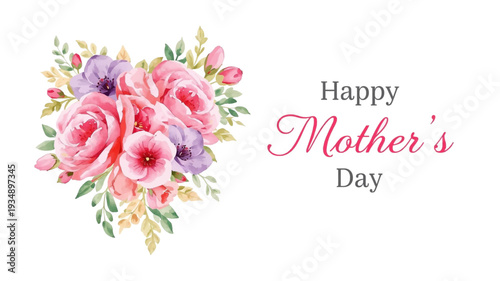 A beautiful watercolor floral arrangement in a heart shape with "Happy Mother's Day" text, perfect for celebration.