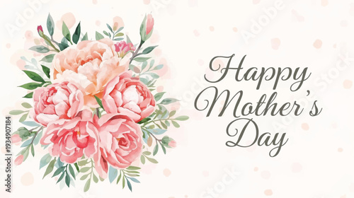 A watercolor illustration of a pink and peach floral bouquet with 'Happy Mother's Day' text on a light background.