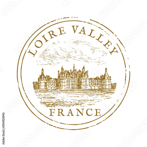 Vintage Loire Valley France Badge Featuring The Majestic Royal Chateaux And Historic Architecture
