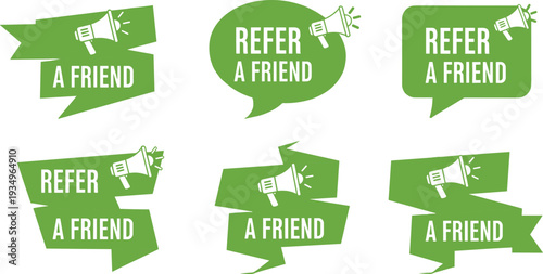 Refer a Friend Badge Set with Green Speech Bubbles and Megaphone Icons, Customer Referral Program and Reward Promo Vector Art.