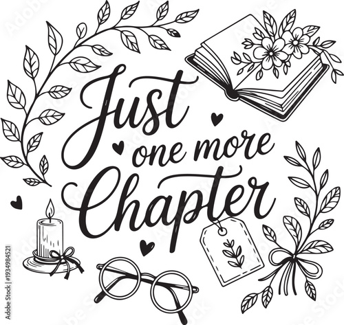 Just One More Chapter Book Lover Quote Design


