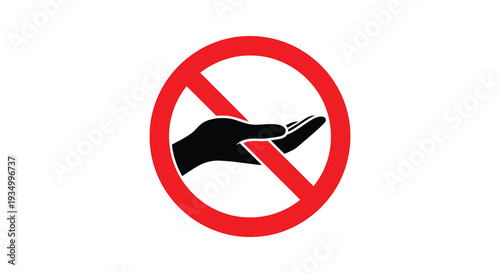 A red prohibition sign displays a black hand silhouette with a diagonal line indicating something is forbidden silhouette