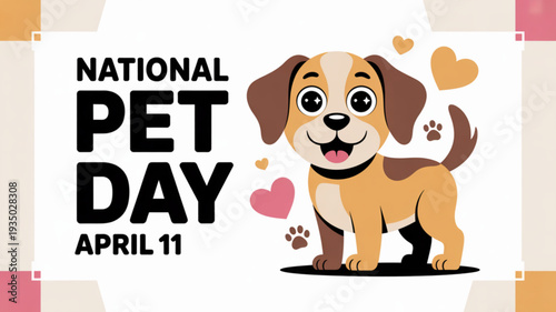 Cute dog celebrates national pet day on april 11 with hearts and paw prints