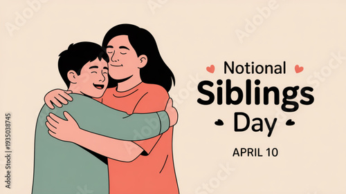 Sibling affection on national siblings day april 10 with a warm hug