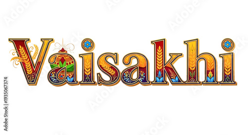 Colorful Vaisakhi Text with Decorative Letters.
