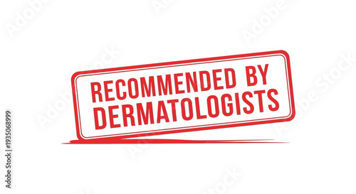 A vibrant red rectangular banner proclaims recommended by dermatologists a bold marketing message silhouette high quality professional detailed modern elegant