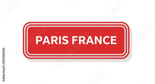 A vibrant red sign displays paris france in bold white lettering creating a striking visual statement silhouette high quality professional detailed