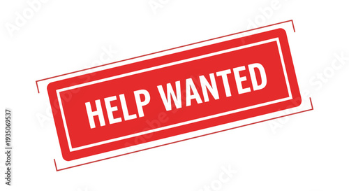 A rectangular red sign displays the words help wanted in bold white letters creating a striking visual silhouette high quality professional