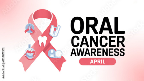 Oral cancer awareness month in april with pink ribbon and dental health icons on gradient background