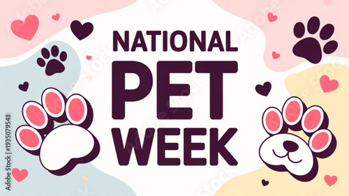 National pet week banner with cartoon animal paw prints and hearts on pastel background celebrating pet love and companionship