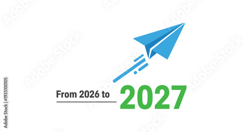 A blue paper airplane flies forward with a transition from 2026 to 2027 a symbolic visual silhouette high quality professional detailed