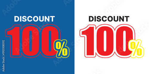 100 percent discount text with red numbers and yellow percent sign sale offer promotion