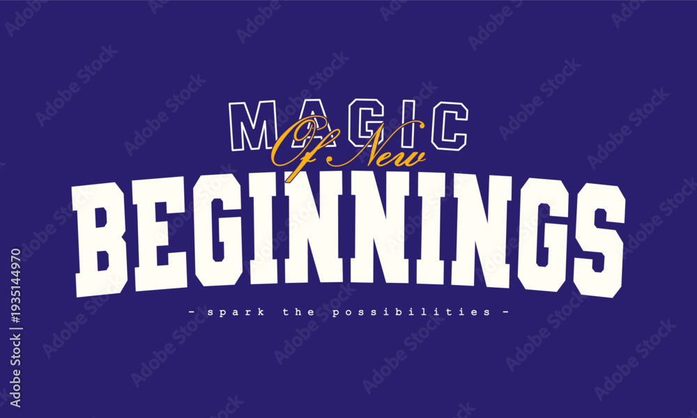 Obraz premium Retro typography college varsity motivational quote slogan print for jersey, t-shirt, or wall art design - Vector