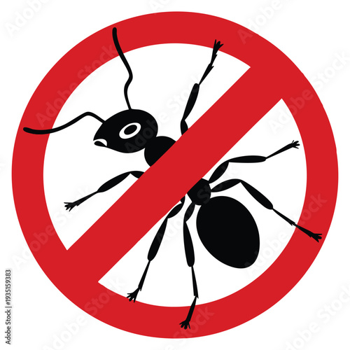 Anti ant pest control stop insects sign silhouette of ant in red forbidding circle no ant insects sign vector illustration