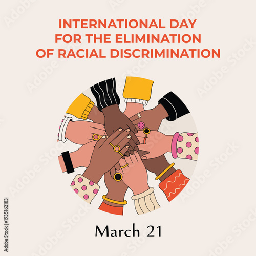 International day for elimination of racial discrimination poster with circle of diverse hands wearing jewelry for equality unity on march 21