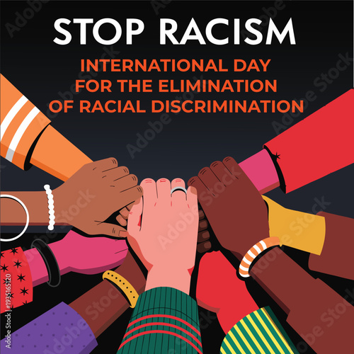 Multicultural hands reaching toward center for international day for elimination of racial discrimination poster with bold typography design