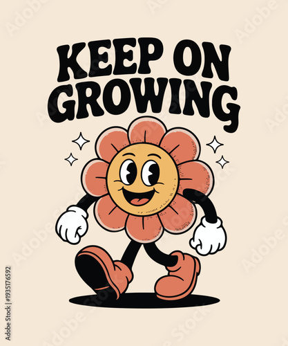 Keep on growing. T shirt design