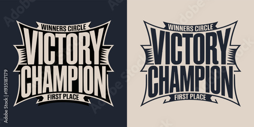 Vintage victory champion first place insignia design concept showcasing awards typography in two color variations