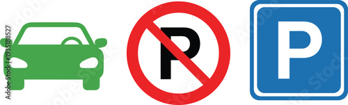 Parking related vector icons set including car symbol no parking sign and parking location marker illustration
