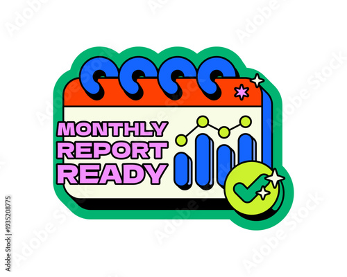 Monthly financial report ready neo brutalism pop-up UI overlay. Completed data analysis. Performance summary. Isolated user interface element in neubrutalism style. Retro Y2K UX design shining