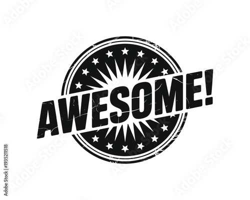 A distressed black and white circular badge displaying the word awesome