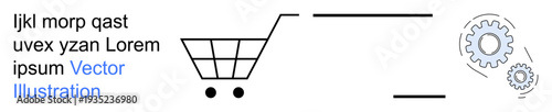 E-commerce, technology processes, online shopping, business automation, digital systems, development. Minimal shopping cart with gears and connected lines. E-commerce and technology processes concept