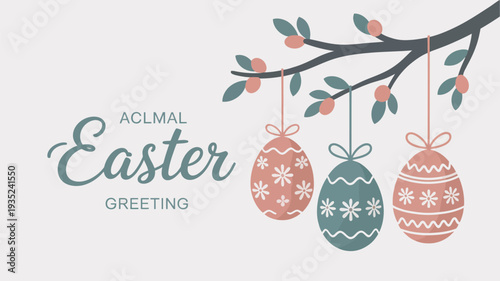 A colorful Easter greeting card with decorated eggs hanging from a tree branch