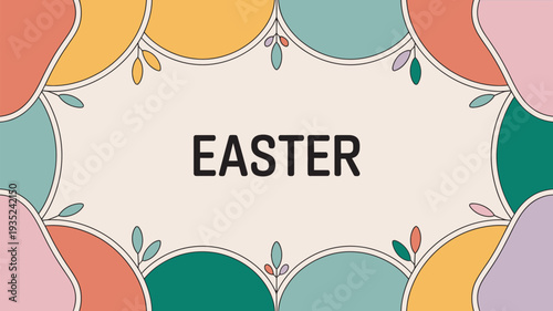 A colorful Easter graphic with eggs and leaves on a pastel background