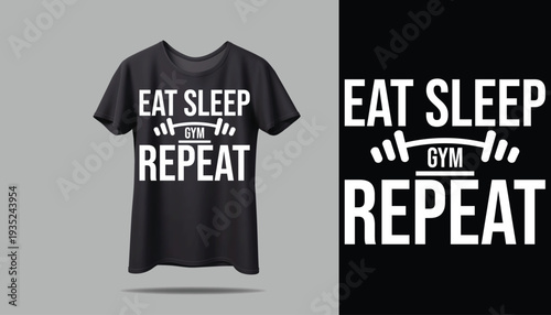 EAT SLEEP REPEAT creative design using adobe illustrator and your best choice...	