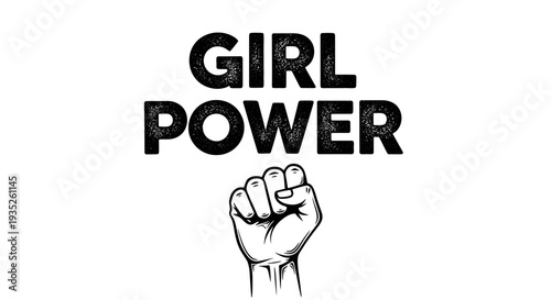 Girl Power Slogan with a Raised Fist Symbolizing Female Empowerment and Strength on an Isolated White Background