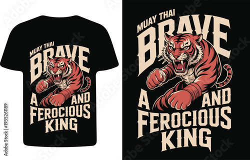 Muay thai t shirt design featuring a brave tiger and bold lettering