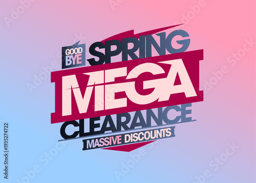 Spring mega clearance sale vector poster template, massive discounts banner