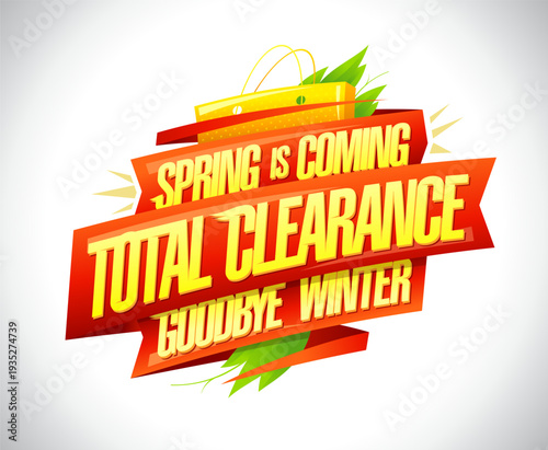 Spring is coming poster design, good bye winter, total clearance advertising banner