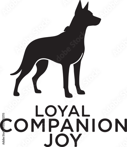 A striking black silhouette of a doberman pinscher standing proudly with the words loyal companion joy on transparent