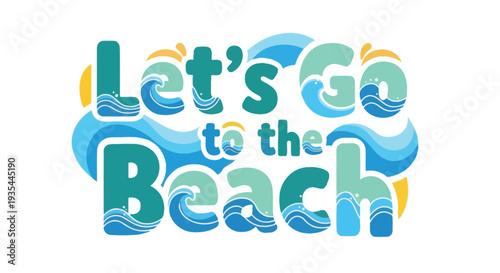 Let's Go to the Beach vector typography