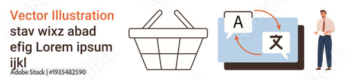 Language learning, translation services, online education, e-commerce, globalization, communication evolution. Basket, speech bubbles with language icons and a person. Translation services