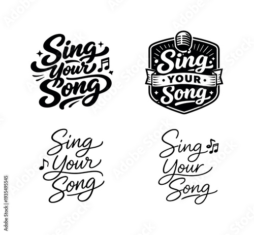 Sing your song inspirational typography badge collection in decorative emblem style lettering