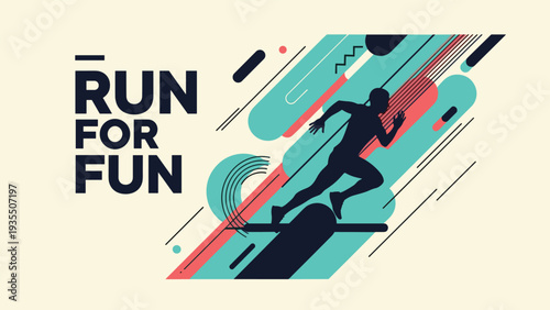 Run for Fun motivational graphic showing a silhouette of a runner over a dynamic background of diagonal geometric shapes.