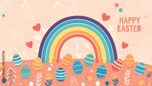 Happy Easter card design features a large colorful rainbow over a field of patterned eggs, hearts, and delicate spring flowers.