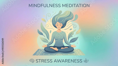 Woman meditating in lotus position with long hair and plants around her promoting mindfulness and stress awareness on a colorful background