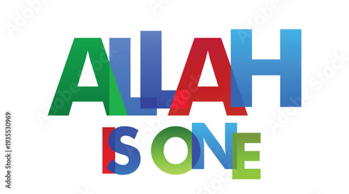 Allah Is One Colorful Typography Islamic Faith Text Design Illustration