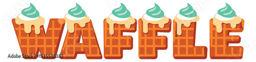 Playful clip art illustration of waffle word art depicting letters made of waffles topped with cream and syrup for breakfast and dessert design