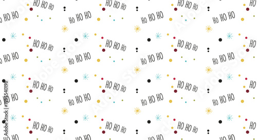 Festive seamless pattern with ho ho ho text and colorful dots and stars for merry christmas holiday wrapping paper design.