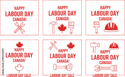 A collection of six minimalist graphic designs celebrating Happy Labour Day Canada, featuring various tools and the maple leaf symbol.