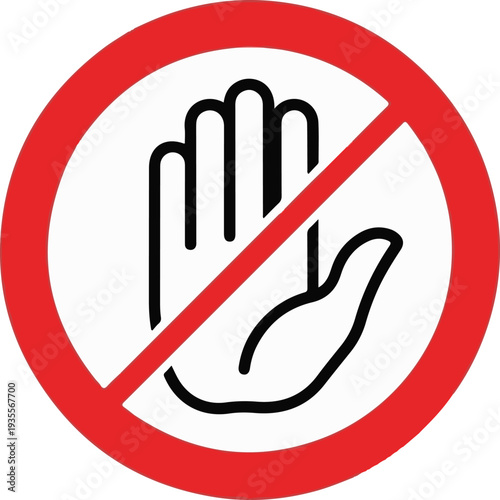 A red prohibition circle encloses a black outline of an open hand symbol