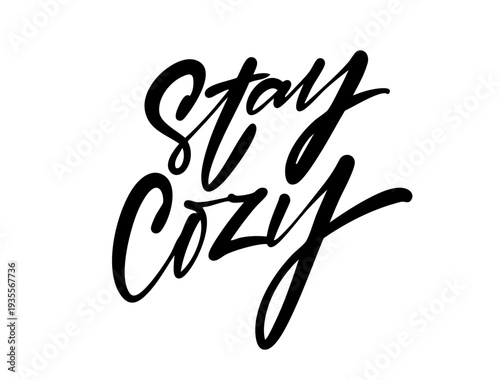 Minimal handwritten lettering illustration with the phrase Stay cozy.