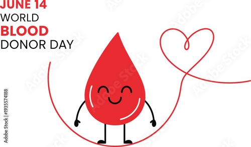 World Blood Donor Day June 14 awareness illustration with smiling cartoon blood drop character, heart line symbol of love, care, health, and life saving donation
