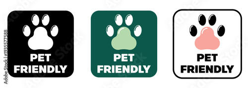 Pet Friendly icon set. Pet Friendly logo for product packaging design. Vector illustrations